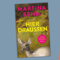 Martina Behm - Hier draußen