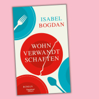 Isabel Bogdan - Wohnverwandtschaften