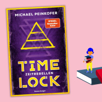 Michael Peinkofer - Timelock, Band 1 - Zeitrebellen