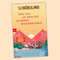 Cilla und Rolf Börjlind - Der Tag, an dem die Hummer wiederkamen