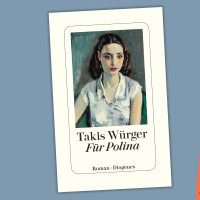 Takis Würger - Für Polina
