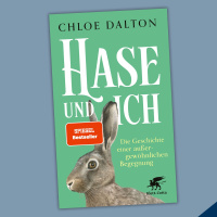 Chloe Dalton - Hase und ich