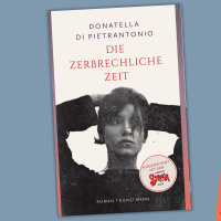 Donatella Di Pietrantonio - Die zerbrechliche Zeit