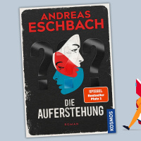 Andreas Eschbach - Die Auferstehung