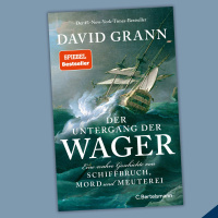 David Grann - Der Untergang der Wager