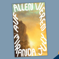 Miranda July - Auf allen vieren