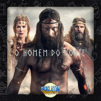 Assisti “O Homem do Norte” – Bicicletas Voadoras #57