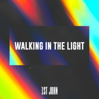 Walking in the Light