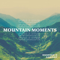 Mountain Moments