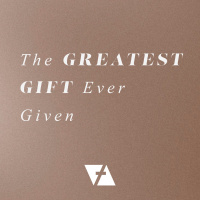 The Greatest Gift Ever Given