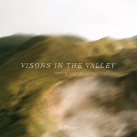 Visions in the Valley