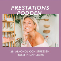 128 Josefin Dahlberg: Alkohol och stressen