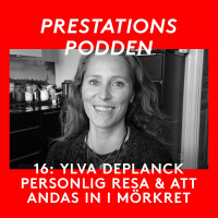 16: Ylva Deplanck - Personlig resa och om att andas in i mörkret