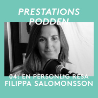 04: Filippa Salomonsson - En personlig resa