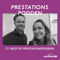 77: Best of Prestationspodden