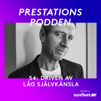 54: Per Holknekt- Driven av låg självkänsla