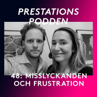 48: Misslyckanden och frustration