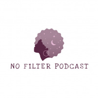 No Filter Podcast 28- Can We Talk?