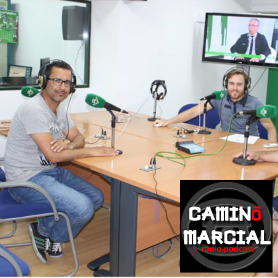 Camino Marcial - Podcast De Artes Marciales