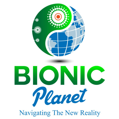 Bionic Planet: Your Guide To The New Reality