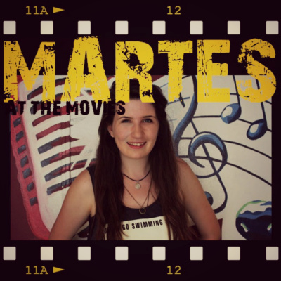Martes At The Movies