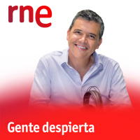 GENTE DESPIERTA (RNE), 23.02.2021 con Gorka Zumeta