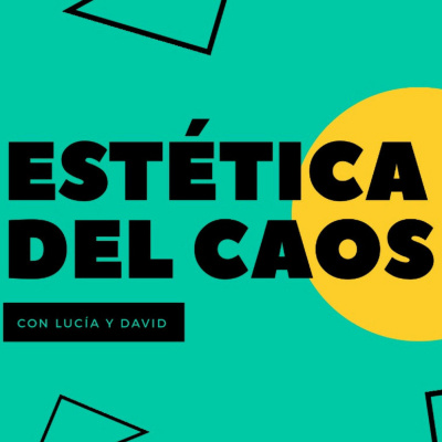 Estética Del Caos