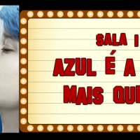 #82 - Azul é a Cor Mais Quente - Sessão Boteco: Cinema, Cerveja e Azul
