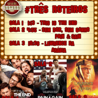 #4 - Três Roteiros: This is the end, Sem dor, sem ganho na Arábia