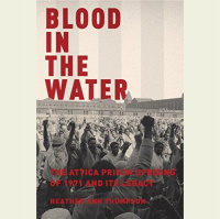 Martin Bandyke Under Covers: Martin talks to author Heather Ann Thompson about her New York Times bestseller Blood in the Water: The Attica Prison Uprising of 1971 and Its Legacy