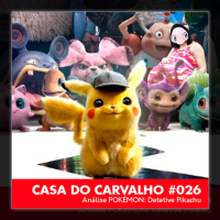 Casa do Carvalho #026 | Análise POKÉMON – Detetive Pikachu