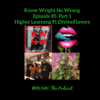 Episode 85: Higher Learning, Part 1 (featuring Divine Flavors)