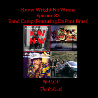 Episode 82: Band Camp (featuring DuPont Brass) 