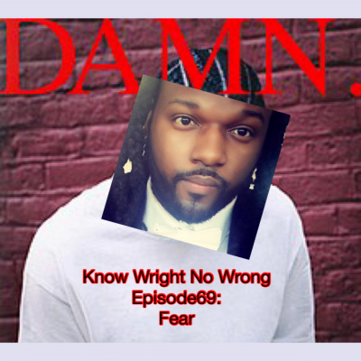 Know Wright No Wrong Podcast