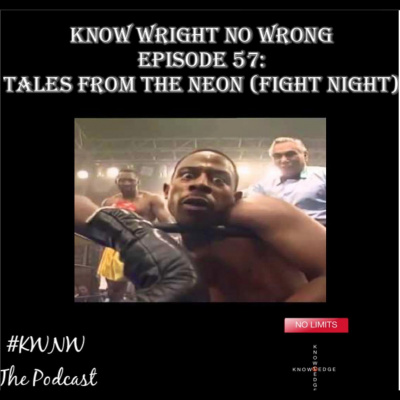 Know Wright No Wrong Podcast