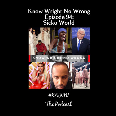 Know Wright No Wrong Podcast