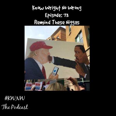 Know Wright No Wrong Podcast