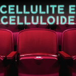 Cellulite E Celluloide - Il Cinema Su Radio Città Aperta