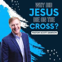 Why Did Jesus Die on the Cross?