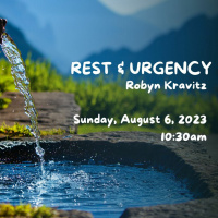 August 6, 2023. Rest and Urgency