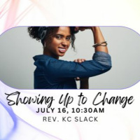 July 16, 2023. Showing up to Change