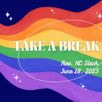 June 18, 2023. Taking a Break