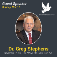 Dr. Greg Stephens, AM Service - 11/17/24