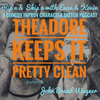 Ep 82 - Theadore Keeps It Pretty Clean Feat. John Brand Wagner