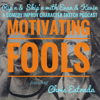 Ep 79 - Motivating Fools Feat. Chris Estrada