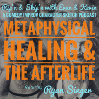 96 - Ryan Singer Metaphysical Healing  The Afterlife
