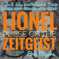 Ep 107 - Erik Myers in Lionel: Pulse of the Zeitgeist