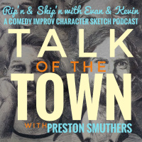 Ep 141 - Talk Of The Town