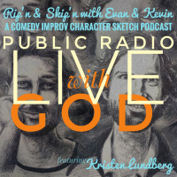 Ep 124 - NPR With GOD Feat. Kristen Lundberg