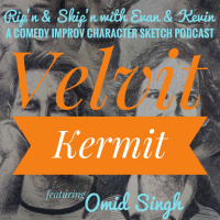 Ep 53 - Velvet Kermit Featuring Omid Singh